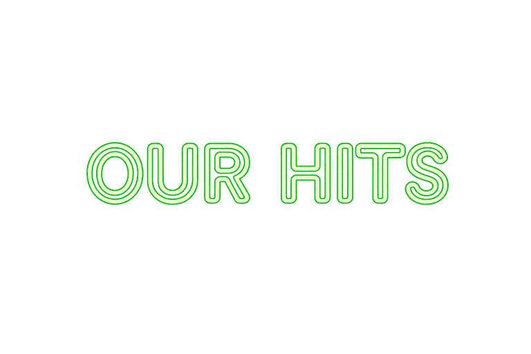 OUR HITS!